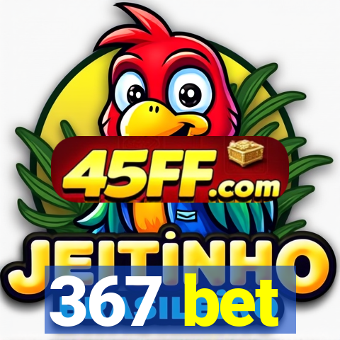 367 bet